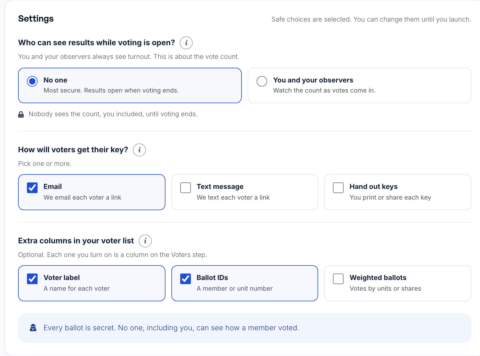 The Settings card: Who can see results while voting is open, How will voters get their key, Extra columns in your voter list, and the note that every ballot is secret.