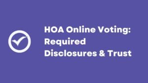 A graphic depicting a digital ballot box icon alongside official documents and a magnifying glass, emphasizing the importance of transparency and careful disclosure in HOA online voting. The scene suggests compliance and trust in the digital election process, facilitated by platforms like ElectionChamp.